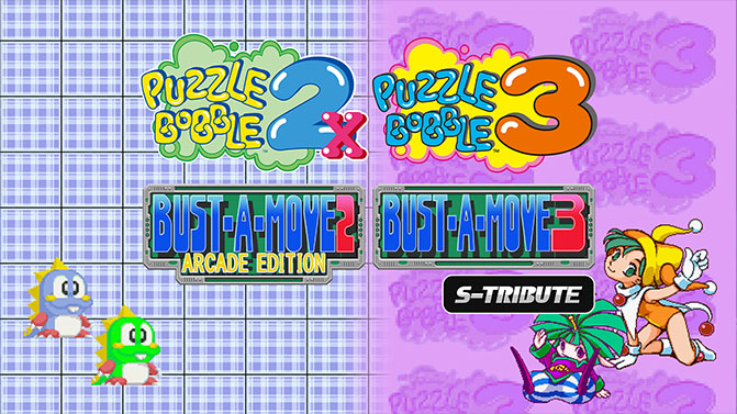 Puzzle Bobble™2X/BUST-A-MOVE™2 Arcade Edition & Puzzle Bobble™3/BUST-A-MOVE™3 S-Tribute main visual image